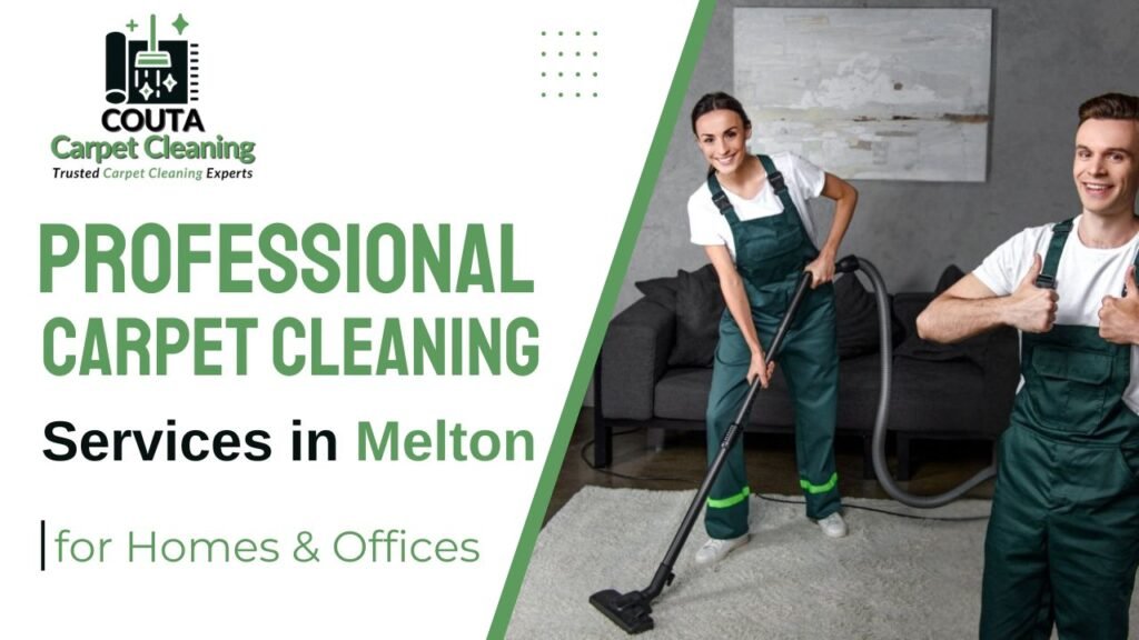 Professional Carpet Cleaning Melton Services for Homes & Offices